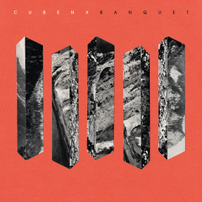Cubenx – Banquet EP